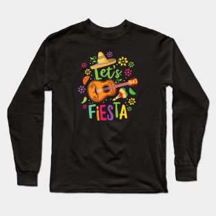 Let's Fiesta - Cinco De Mayo Designs Long Sleeve T-Shirt